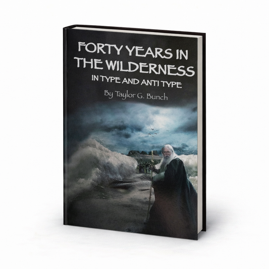 Forty Years in the Wilderness: In Type and Antitype
