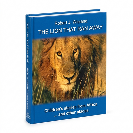 The Lion That Ran Away